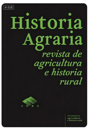 Historia Agraria《农业历史》